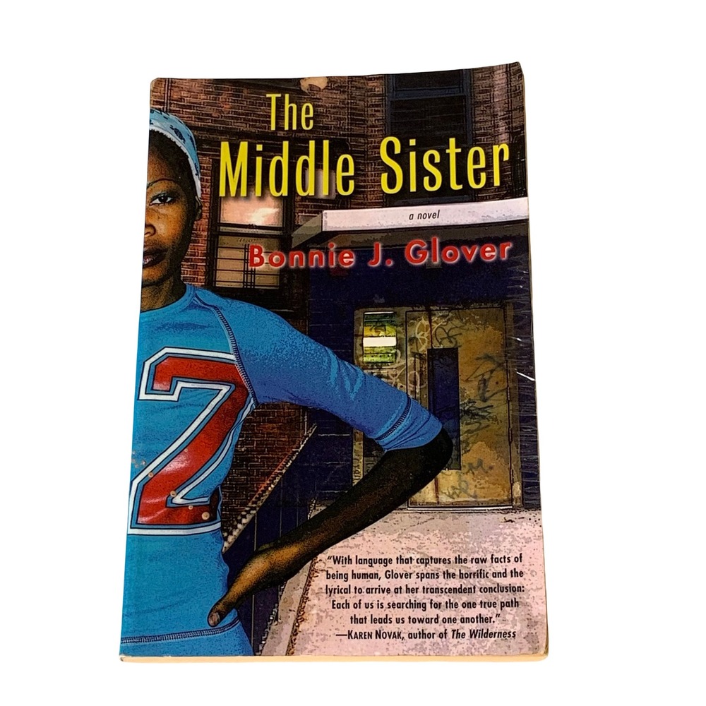 The Middle Sister by Bonnie J. Glover Paperback Novel 2005 One World Ballantine